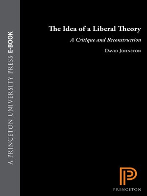 cover image of The Idea of a Liberal Theory